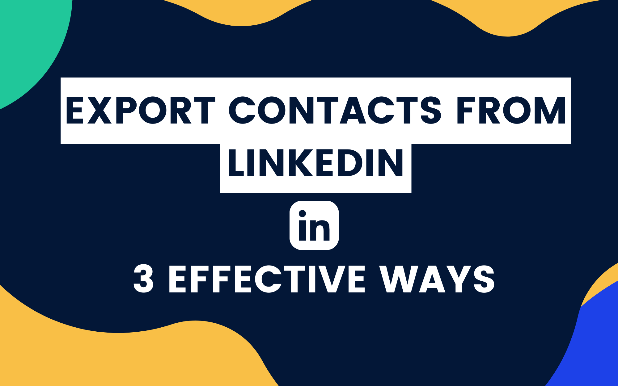 How to export linkedin contacts